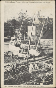Fishing Boats Thrown Ashore at Woods Hole, Cape Cod. Mass.