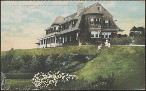 The S. G. Marshall Estate, Falmouth, Mass
