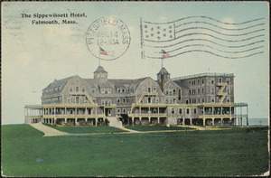 The Sippewissett Hotel, Falmouth, Mass.