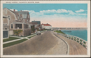 Grand Avenue, Falmouth Heights, Mass.