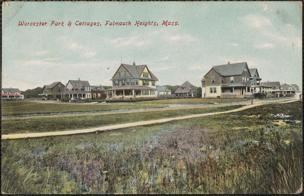 Worcester Park & Cottages, Falmouth Heights, Mass.