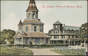 The Chapel, Falmouth Heights, Mass.