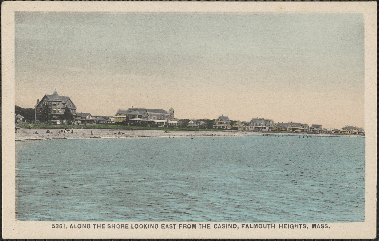 Along the shore looking East from the Casino, Falmouth Heights, Mass.