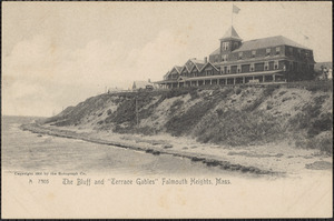 The Bluff and "Terrace Gables" Falmouth Heights, Mass.