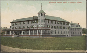 Vineyard Sound Hotel, Falmouth, Mass.