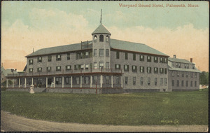 Vineyard Sound Hotel, Falmouth, Mass.