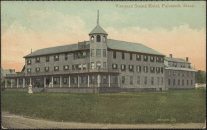 Vineyard Sound Hotel, Falmouth, Mass.