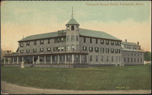 Vineyard Sound Hotel, Falmouth, Mass.