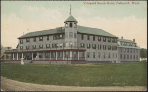 Vineyard Sound Hotel, Falmouth, Mass.