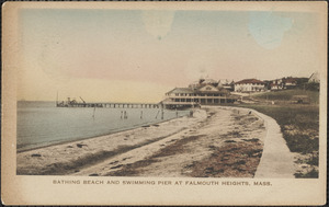 Bathing Beach and Swimming Pier at Falmouth Heights, Mass.