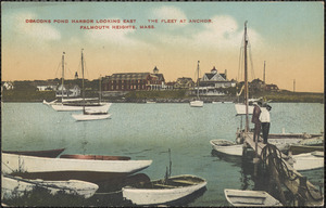 Deacons Pond Harbor Looking East, The Fleet at Anchor, Falmouth Heights, Mass.