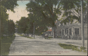 Main Street and Post Office, North Falmouth, Mass.