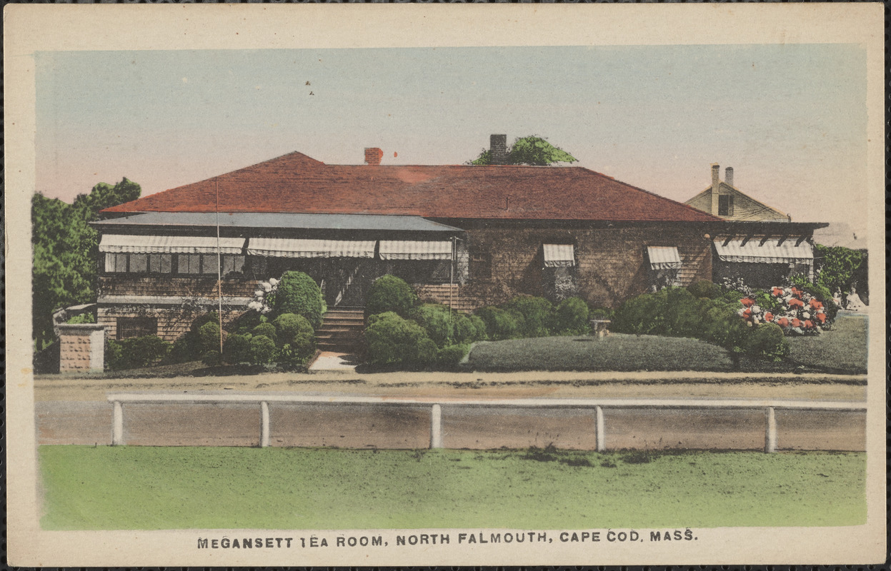 Megansett Tea Room, North Falmouth, Cape Cod, Mass.