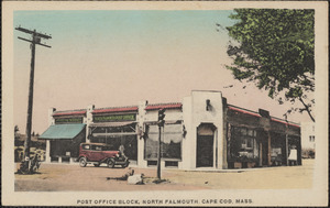 Post Office Block, North Falmouth, Cape Cod, Mass.