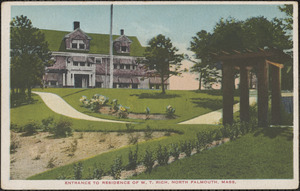 Entrance to Residence of W. T. Rich, North Falmouth, Mass.
