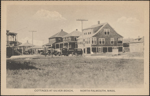 Cottages at Silver Beach, North Falmouth, Mass.