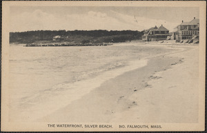 The Waterfront, Silver Beach, No. Falmouth, Mass.