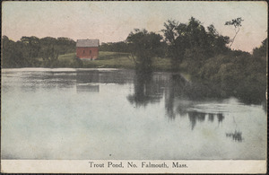 Trout Pond, No. Falmouth, Mass.