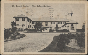 The Fassett Estate, West Falmouth, Mass.