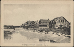 Shore View, West Falmouth, Mass.