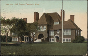 Laurence High School, Falmouth, Mass.
