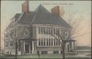 Grammar School, Falmouth, Mass.