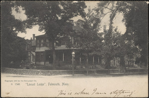 "Locust Lodge", Falmouth, Mass