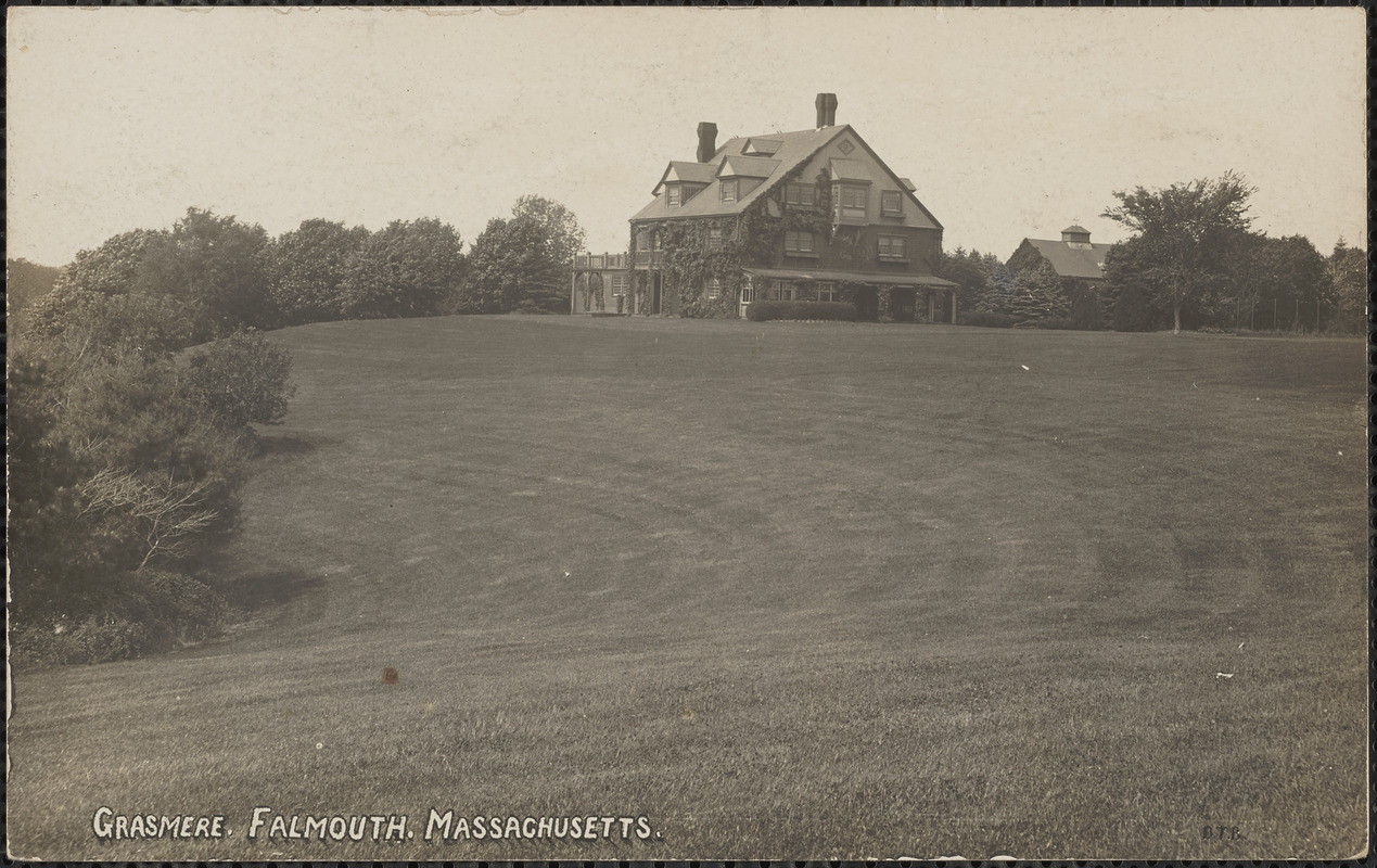 Grasmere, Falmouth, Massachusetts Digital Commonwealth
