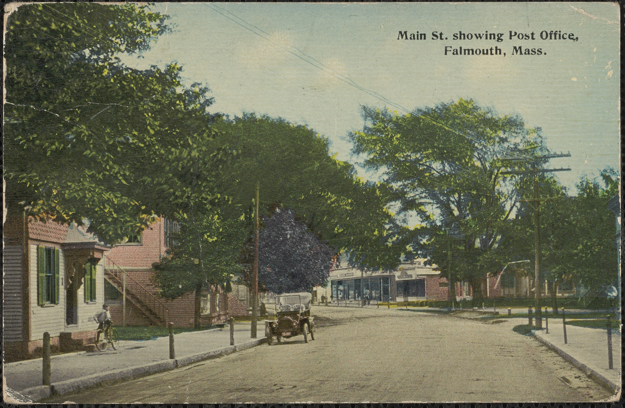 Main St. showing Post Office, Falmouth, Mass. Digital Commonwealth