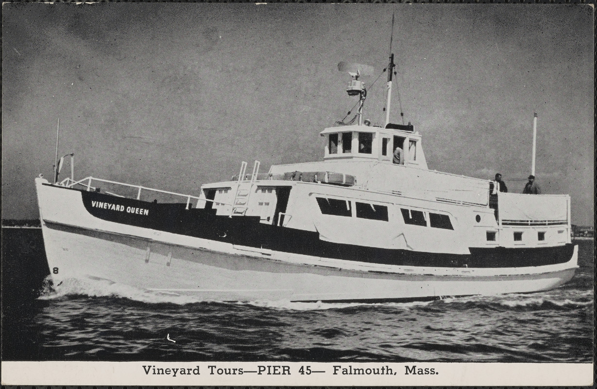 Vineyard Tours, PIER 45, Falmouth, Mass.