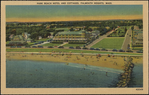 Park Beach Hotel and Cottages, Falmouth Heights, Mass.
