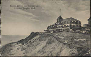 Terrace Gables from Cottage Club, Falmouth Heights, Mass.