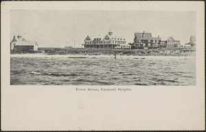 Tower House, Falmouth Heights.