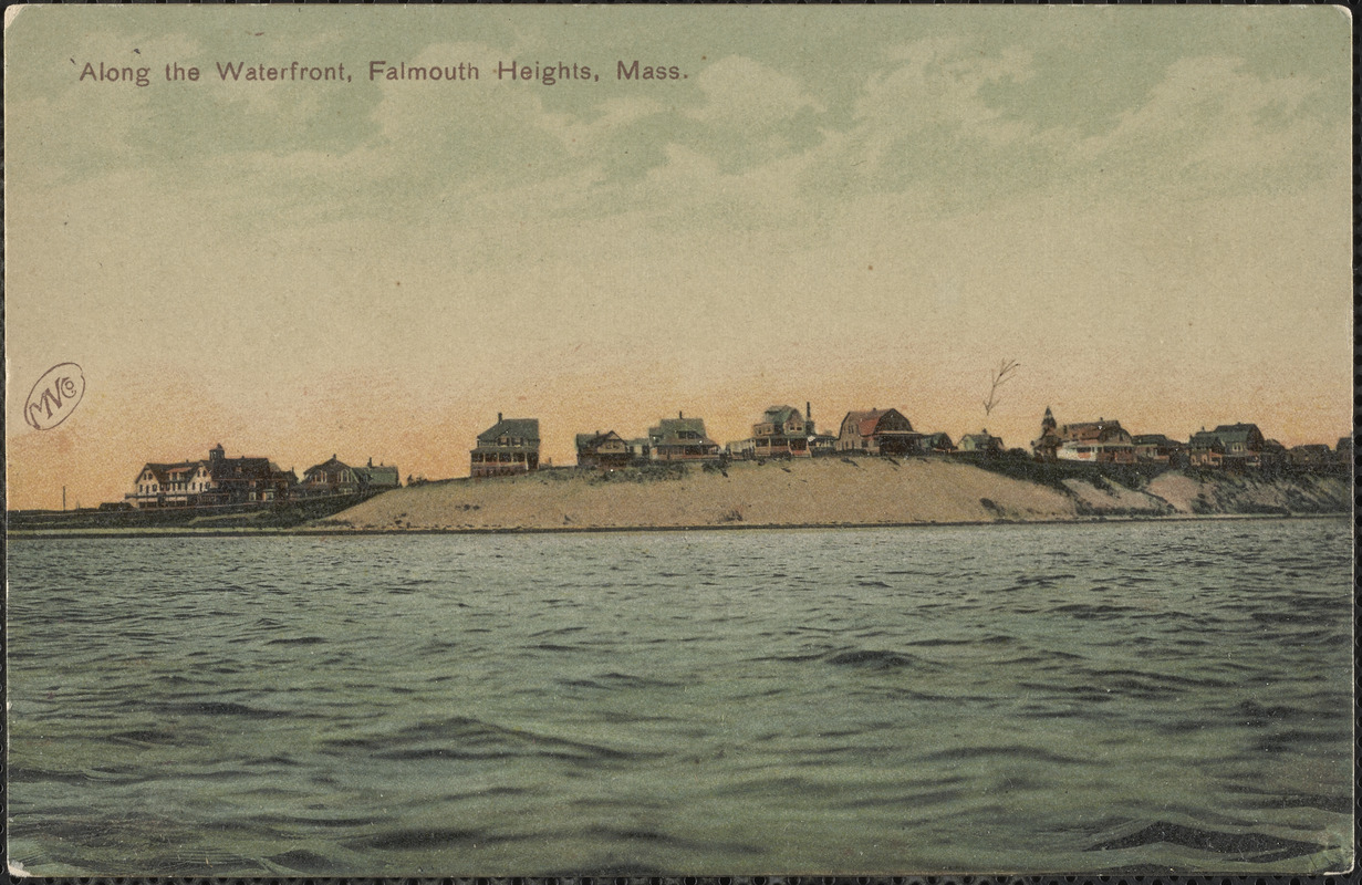 Along the Waterfront, Falmouth Heights, Mass.