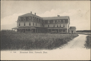 Menauhant Hotel, Falmouth, Mass.