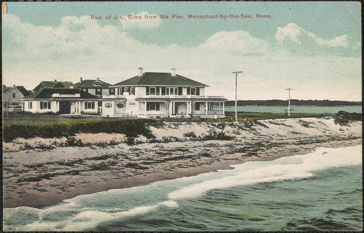Res. Of J. C. Elms from the Pier, Menauhant-by-the-Sea, Mass.