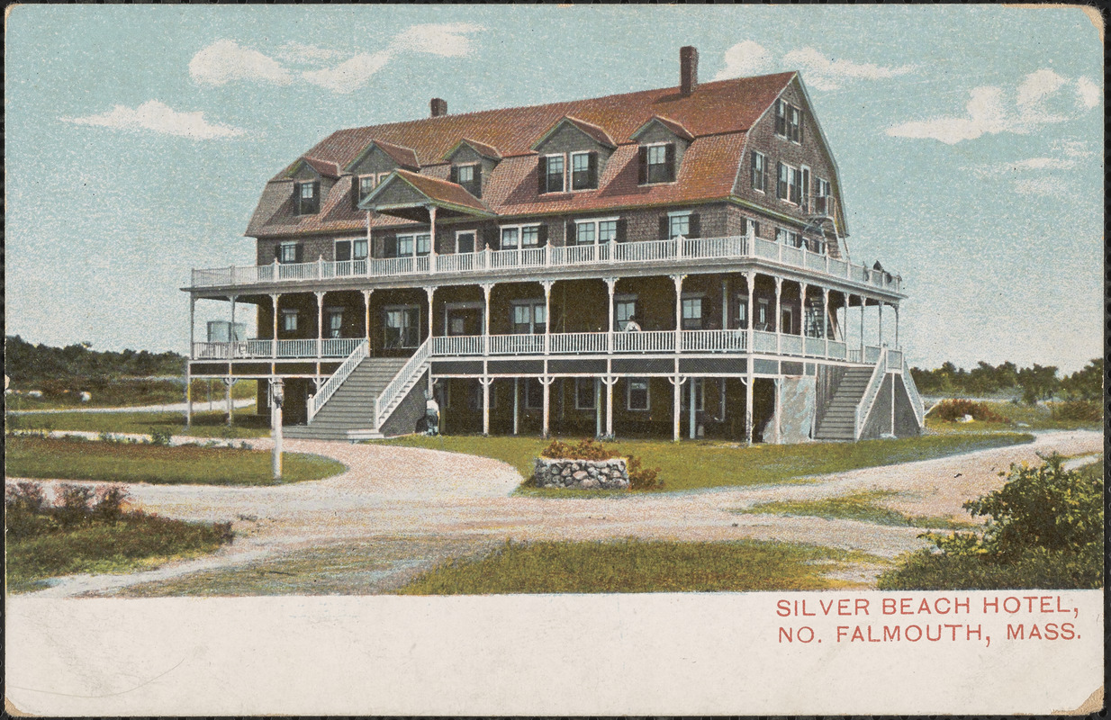 Silver Beach Hotel, No. Falmouth, Mass.