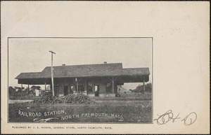 Railroad Station, North Falmouth, Mass.