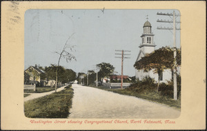 Washington Street showing Congregational Church, North Falmouth, Mass.