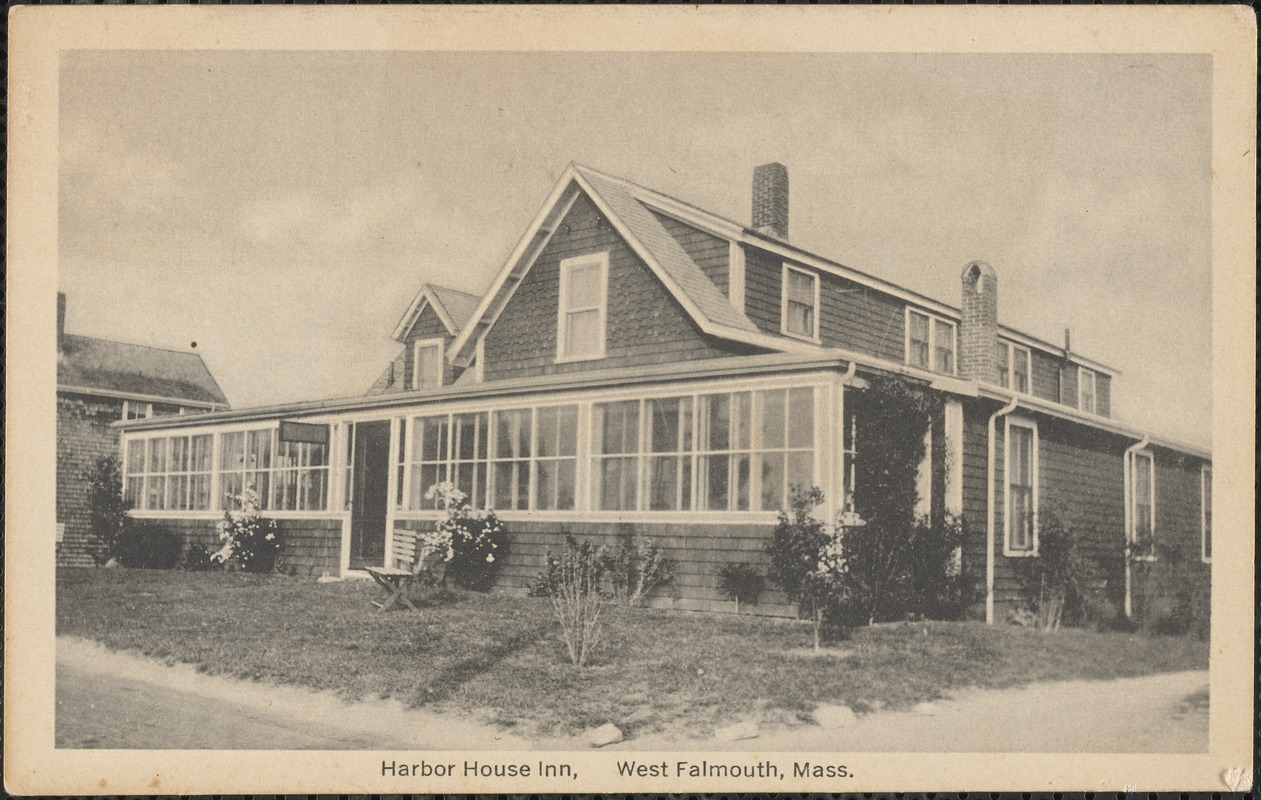 Harbor House Inn, West Falmouth, Mass. Digital Commonwealth