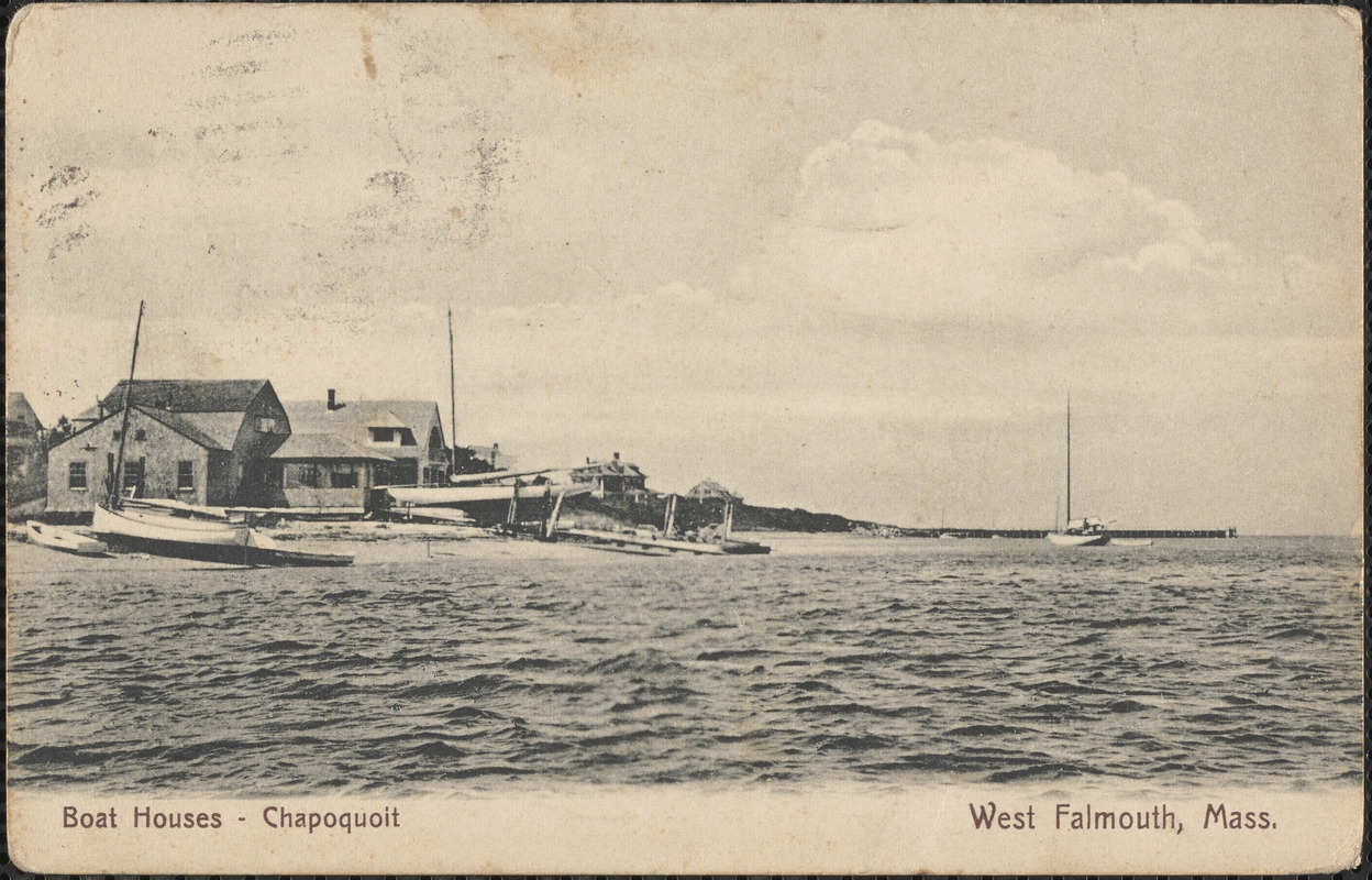 Boat Houses, Chapoquoit, West Falmouth, Mass.
