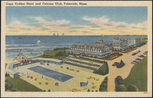 Cape Codder Hotel and Cabana Club, Falmouth, Mass.