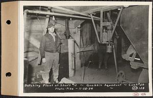 Contract No. 20, Coldbrook-Swift Tunnel, Barre, Hardwick, Greenwich, batching plant at Shaft 10, Quabbin Aqueduct, Hardwick, Mass., Nov. 28, 1934