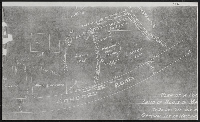 Plan of a portion... Land of Heirs of Mary A. Brackett... To be set off and a... original lot of Wayland, 1922