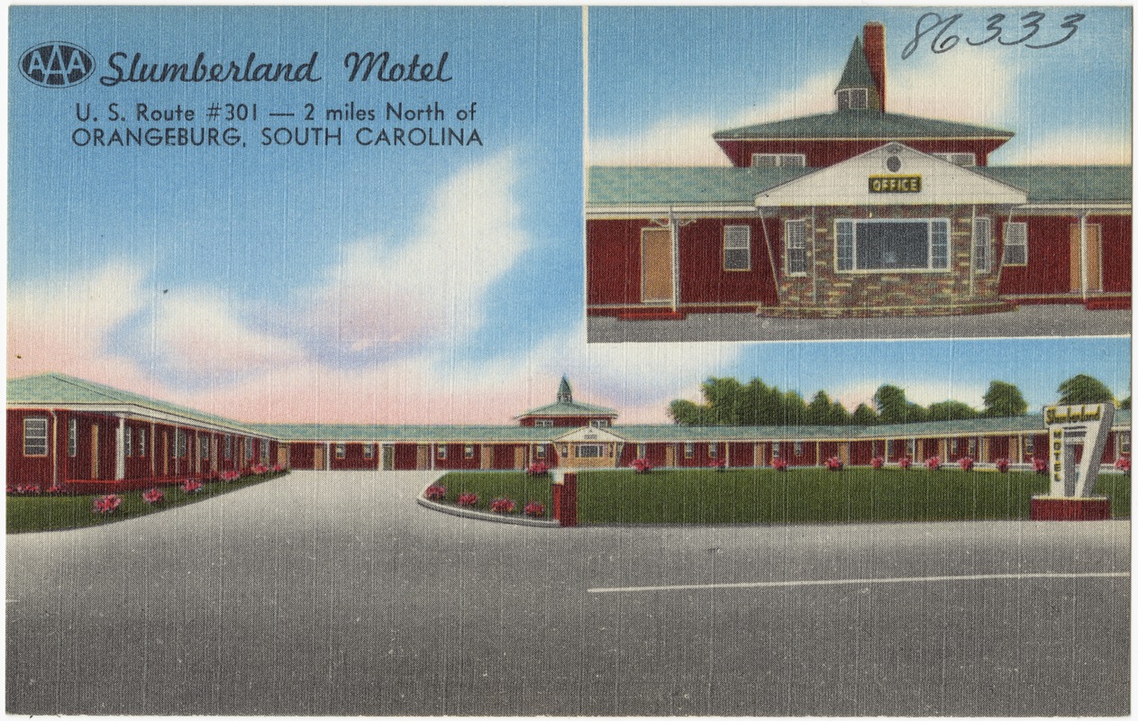 Slumberland Motel, U.S. Route #301 -- 2 miles north of Orangeburg, South Carolina