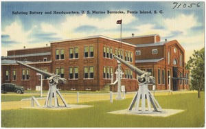 Saluting Battery and Headquarters, U.S. Marine Barracks, Parris Island, S. C.