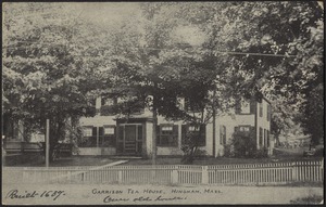 Garrison Tea House, Hingham, Mass.