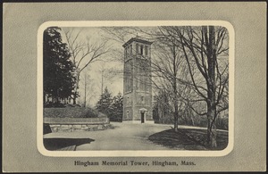 Hingham Memorial Tower, Hingham, Mass.