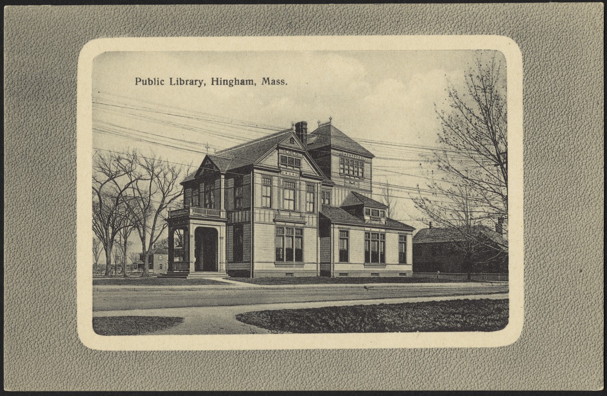 Public Library, Hingham, Mass.