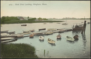 Boat Club Landing, Hingham, Mass.